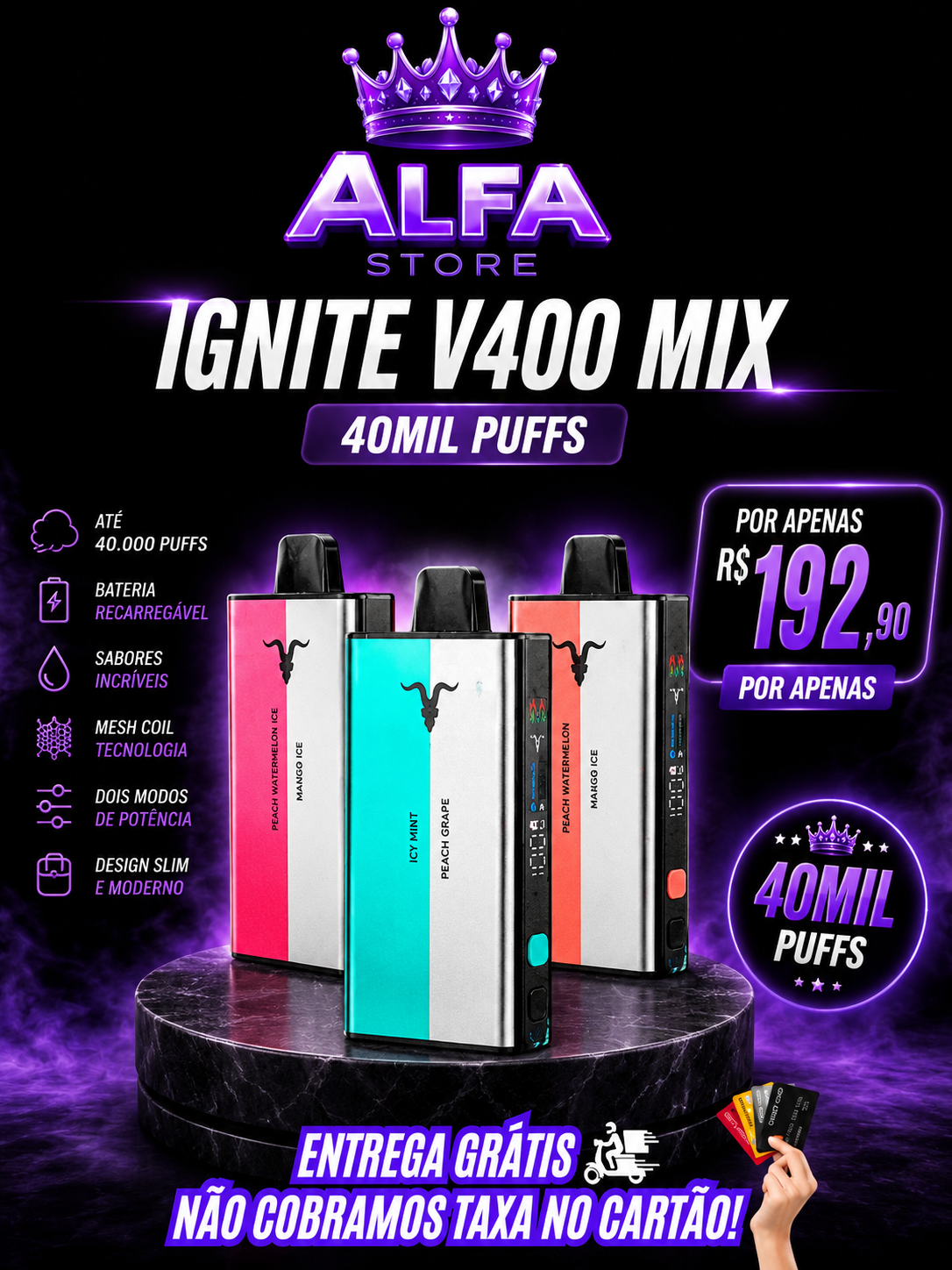 IGNITE V400 MIX R$ 194,90